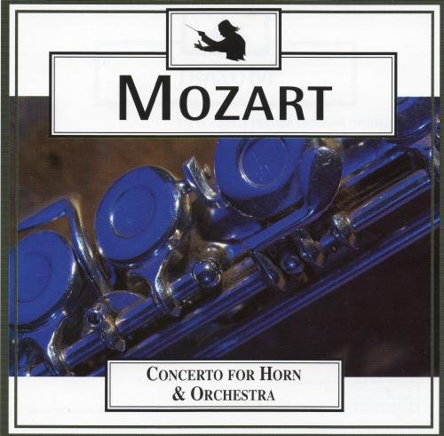 Mozart: Concerto for Horn & Orchestra
