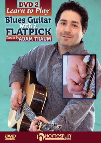 Learn to play Blues Guitar with a Flatpick taught by Adam Traum 2