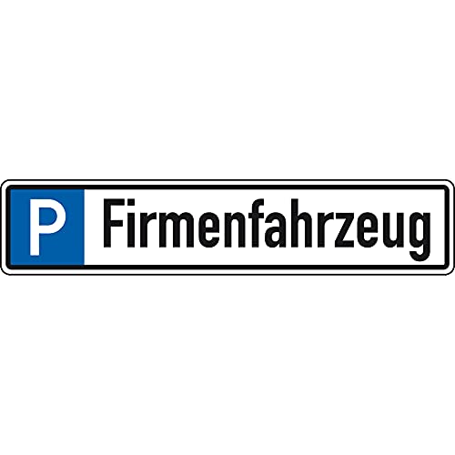 Schild I Parkplatzreservierungsschild Firmenfahrzeug, ohne Befestigungsset, 520x110mm