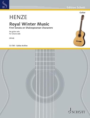 Royal Winter Music: Erste Sonate über Gestalten von Shakespeare. Gitarre. Einzelausgabe. (Edition Schott)