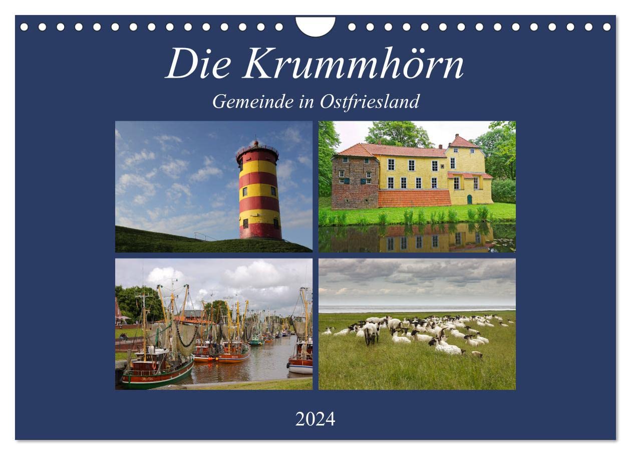 Die Krummhörn Gemeinde in Ostfriesland (Wandkalender 2024 DIN A4 quer), CALVENDO Monatskalender
