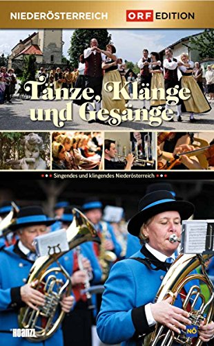Edition Niederösterreich: Tänze, Klänge und Gesänge