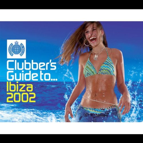 Clubbers Guide To Ibiza 2002 (Ministry of Sound)