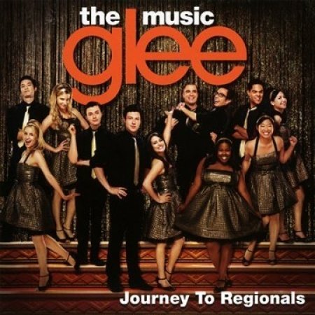 Glee : The Music, Journey To Regionals [EP][Soundtrack]