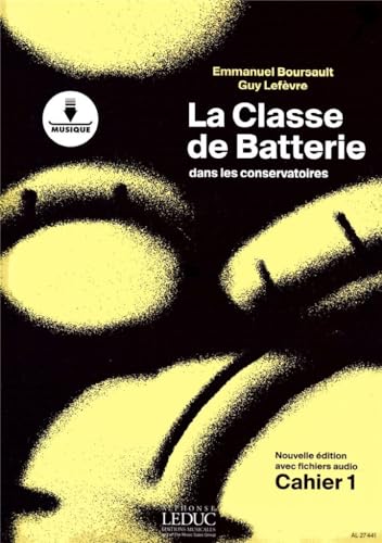 Classe de Batterie Dans les Conservatoires/Volume 1