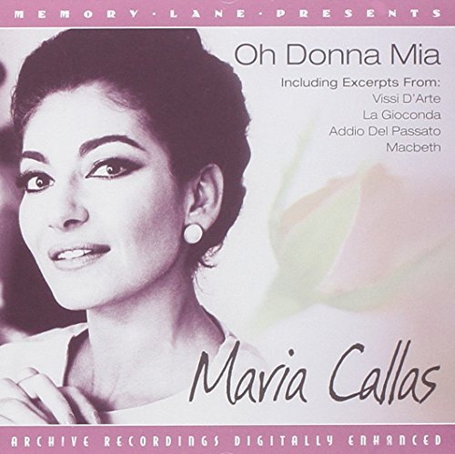 Oh Donna Mia by Maria Callas