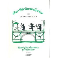 Der Struwwelpeter: Szenische Kantate. Kinderchor (SMez) mit Blockflöten, Schlaginstrumenten und Klavier. Partitur.