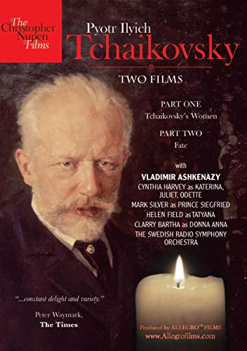 Tschaikowsky - Seine Frauen / Sein Schicksal mit Vladimir Ashkenazy