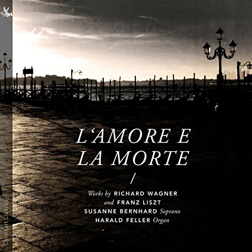 Wagner/Liszt: L'amore e la Morte