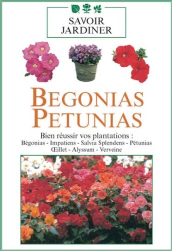 Begonias petunias [FR Import]