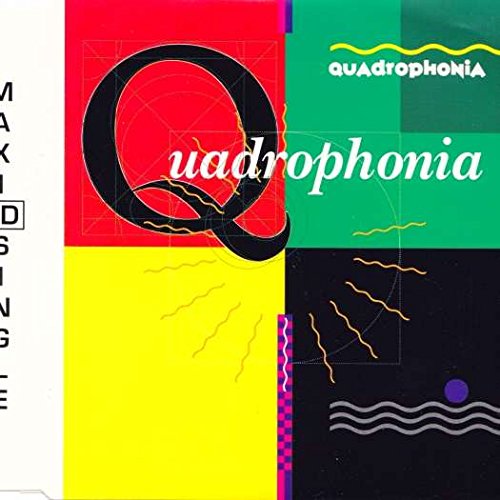 Quadrophonia (incl. 3 versions, 1990)