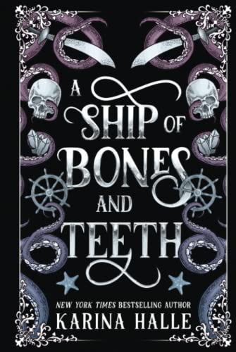 A Ship of Bones & Teeth: A Dark Fantasy Romance