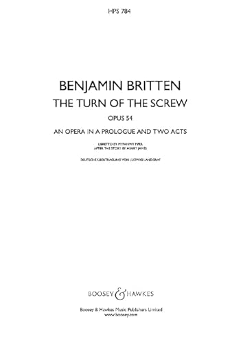The Turn of the Screw: Opera in a prologue and two acts. op. 54. Studienpartitur.: Opera in a prologue and two acts. HPS 784. op. 54. Partition d'étude. (Hawkes Pocket Scores)