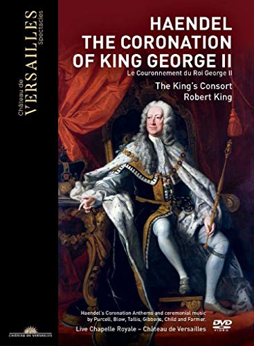 DVD - The King'S Consort; Robert King-Handel: The Coronation Of King George Ii (1 DVD)
