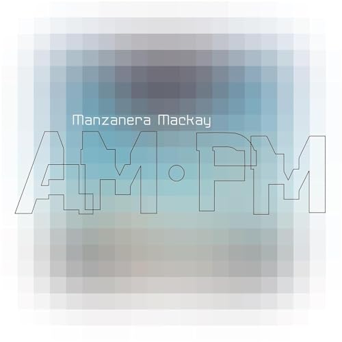 Manzanera Mackay AM.PM [Vinyl LP]