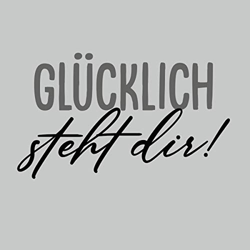 Wandtattoo - Glücklich steht dir - Wandaufkleber Wandsticker Spruch Deko an der Wand (60cm(H) x 90cm(B), Grau-Schwarz)
