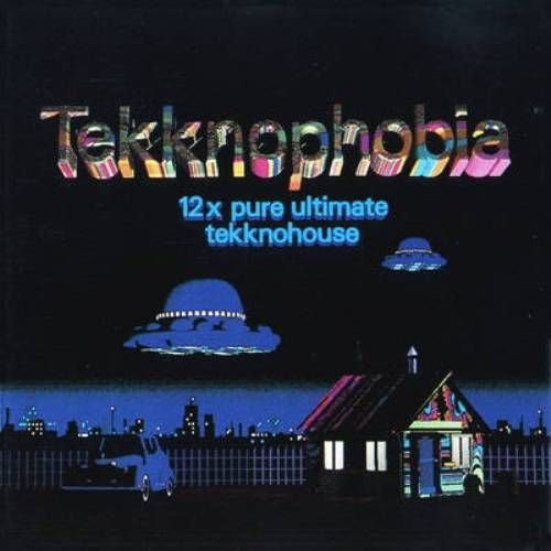 Tekknophobia-12x pure ultimate Tekknohouse (1991)