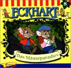 Eckhart Folge 8: Das Mäuseparadies [MC] [Musikkassette]