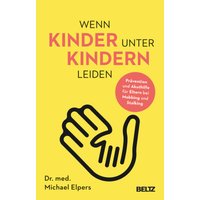 Wenn Kinder unter Kindern leiden