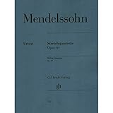 Streichquartette op. 44, 1-3: Besetzung: Streichquartette (G. Henle Urtext-Ausgabe)