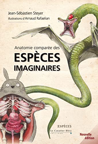 Anatomie comparée des espèces imaginaires: 0