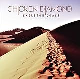 Chicken Diamond - Skeleton Coast