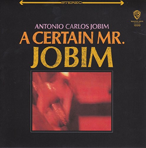 A Certain Mr.Jobim