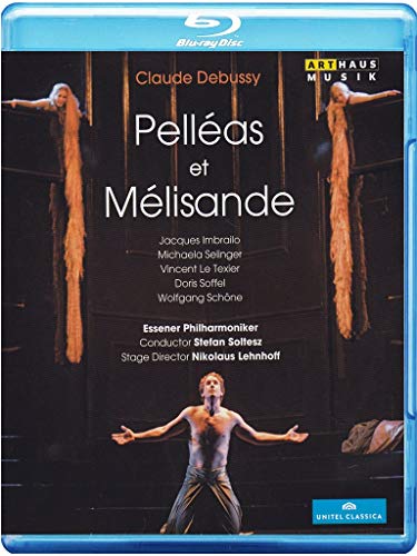 Claude Debussy: Pelleas et Melisande (Essen, 2012) [Blu-ray]