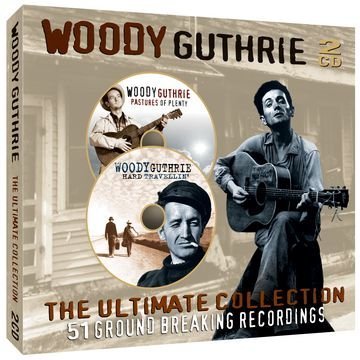 The Ultimate Collection by Woody Guthrie