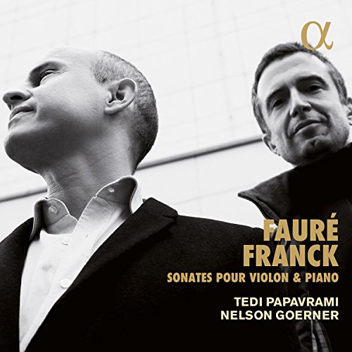 Fauré/Franck: Violinsonaten Opp.13 & 108 / FWV 8