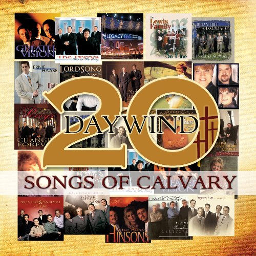Daywind 20:Songs of Calvary