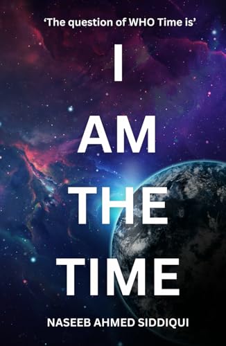 I AM THE TIME