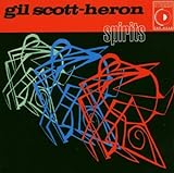 Spirits by Gil Scott-Heron