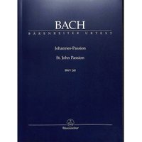Johannes-Passion BWV 245. BÄRENREITER URTEXT. Studienpartitur, Urtextausgabe