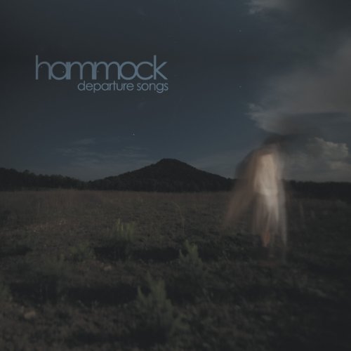 Departure Songs by Hammock (2012-05-04)