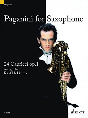Paganini for Saxophone: 24 Capricci. op. 1. Sopran- oder Alt-Saxophon solo.