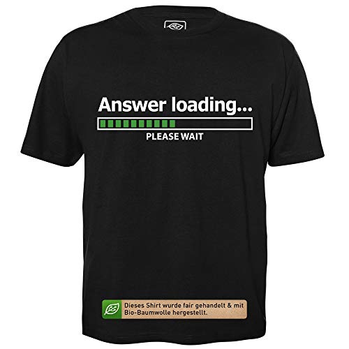 Answer Loading - Herren T-Shirt für Geeks mit Spruch Motiv aus Bio-Baumwolle Kurzarm Rundhals Ausschnitt, Größe XXL