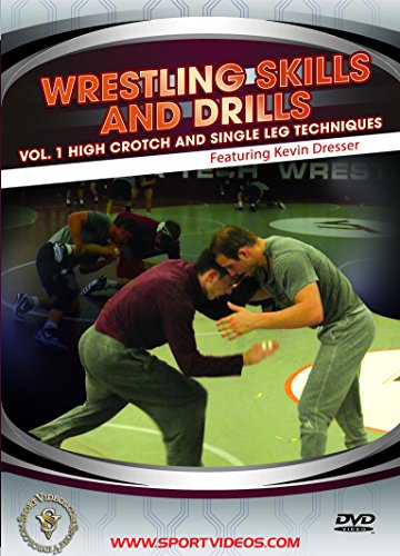 Wrestling Skills and Drills Vol. 1 - High Crotch and Single Leg Techniques