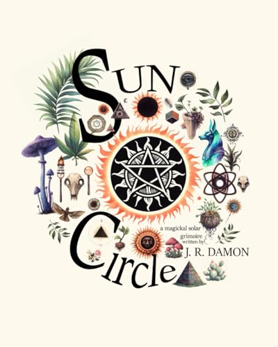 Sun Circle: a magickal solar grimoire