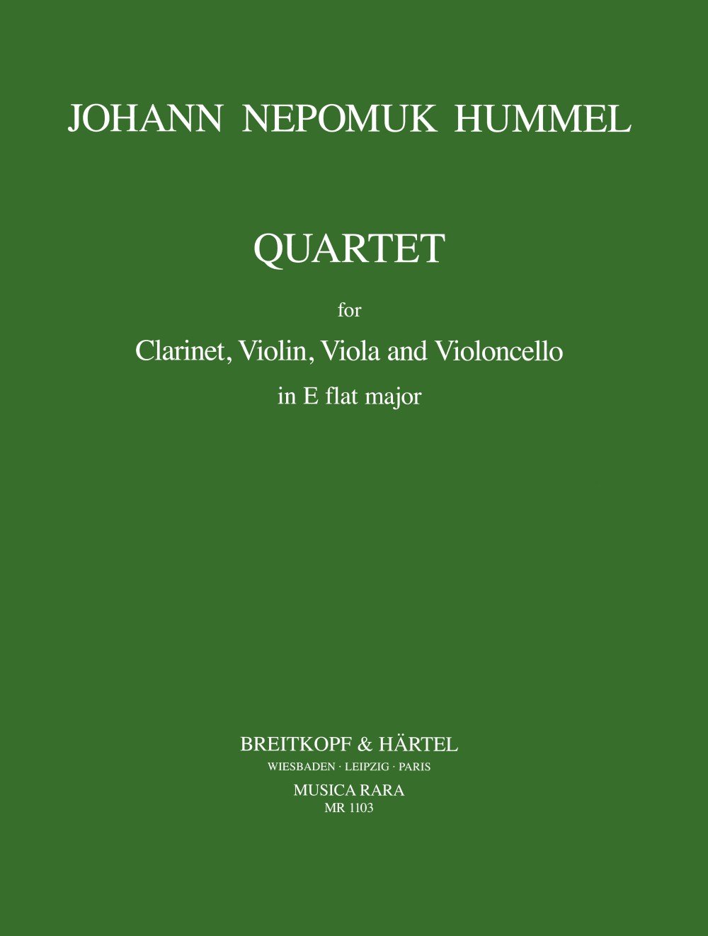 Klarinettenquartett Es-dur für Klarinette, Violine, Viola, Cello - Partitur und Stimmen (MR 1103)