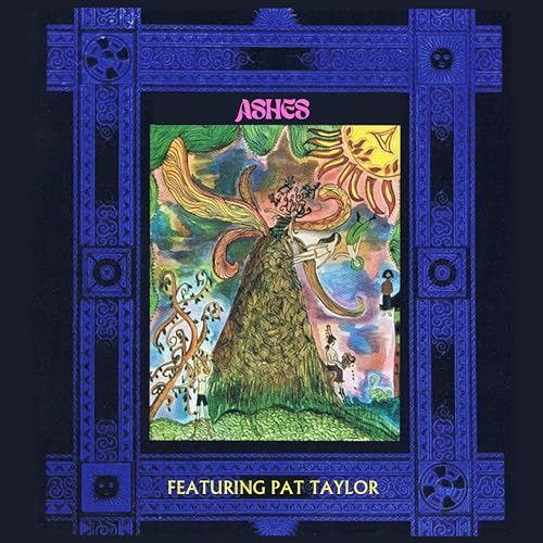 Ashes featuring Pat Taylor