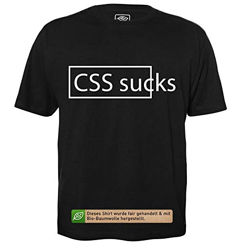 CSS Sucks v2 - Herren T-Shirt für Geeks mit Spruch Motiv aus Bio-Baumwolle Kurzarm Rundhals Ausschnitt, Größe L