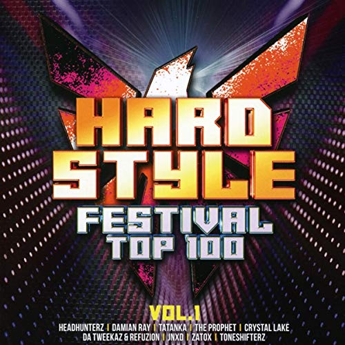 Hardstyle Festival Top 100 Vol.1
