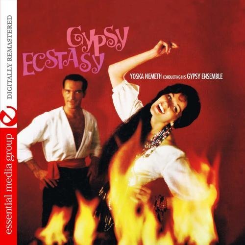 Gypsy Ecstasy (Digitally Remastered) by Yoska Nemeth And His Gypsy Ensemble (2011-05-11)