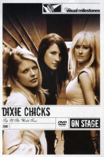 Dixie Chicks - Top Of The World (Live)