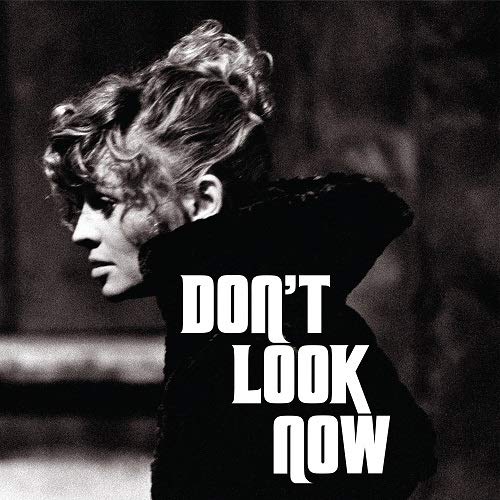 Don't Look Now [1973] [Vinyl Maxi-Single]