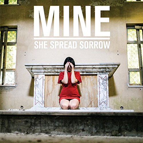CD - She Spread Sorrow-Mine (1 CD)