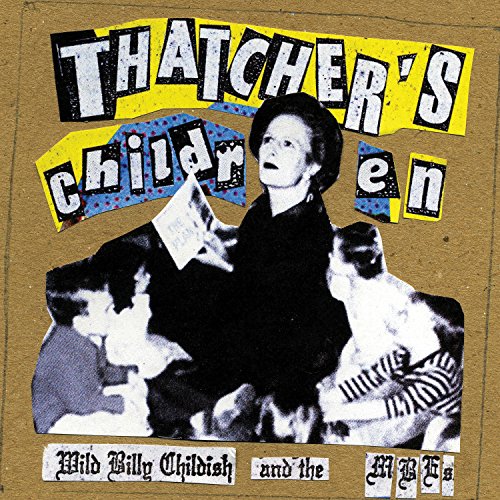 Thatcher'S Children [Vinyl LP]