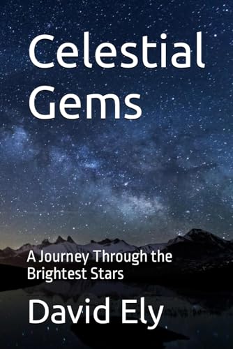 Celestial Gems: A Journey Through the Brightest Stars