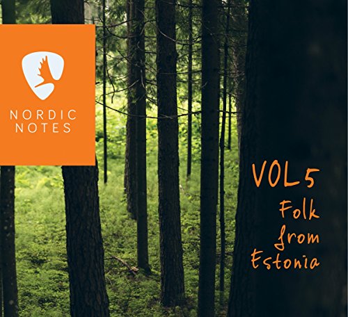 Nordic Notes Vol.5: Folk from Estonia